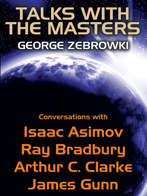 Title details for Talks with the Masters by George Zebrowski - Available